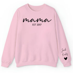 Comfortable And Versatile Mama Est 2017 Sweatshirt,Fast Shipping Available