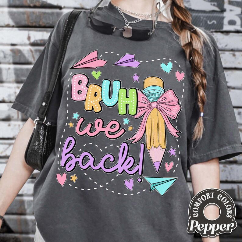Bruh We Are Back To School Trendy T-Shirts
