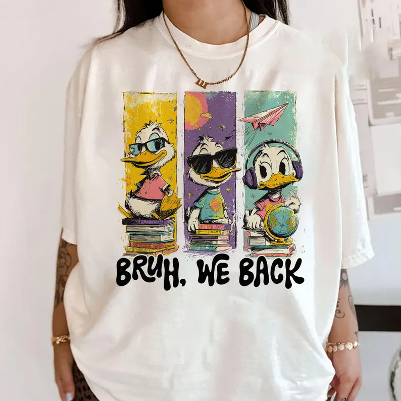 Bruh We Back Funny Little Duck T-Shirts