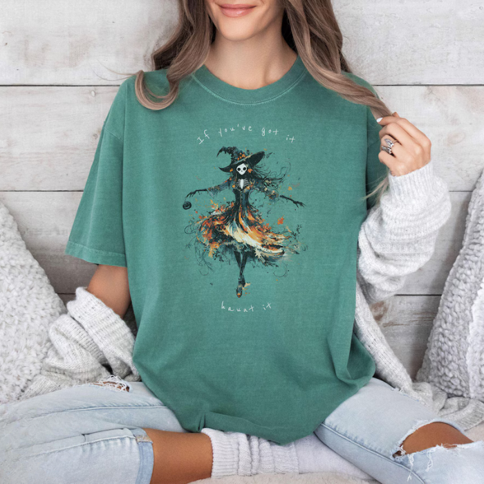 If You've Got It Haunt It Beautiful Witch Halloween T-Shirts