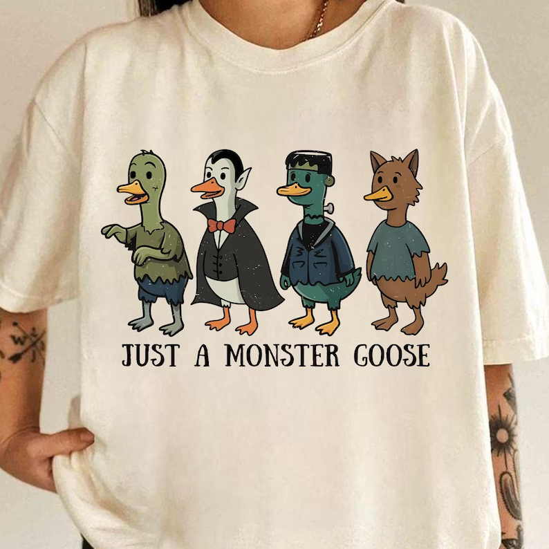 Just A Monster Goose Halloween T-Shirts