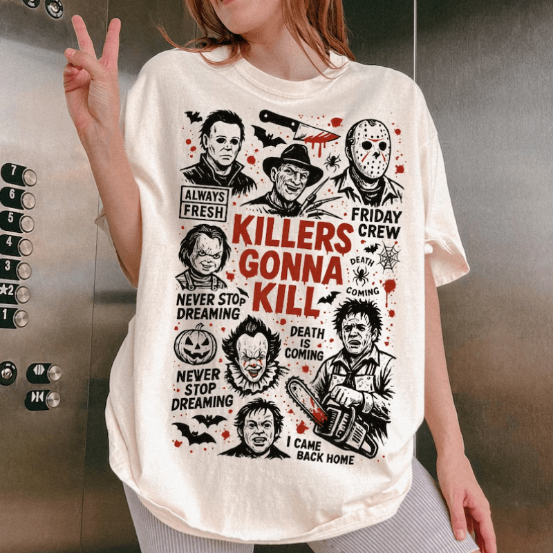 Killers Gonna Kill Michael Myers Horror Character Halloween Style T-Shirts