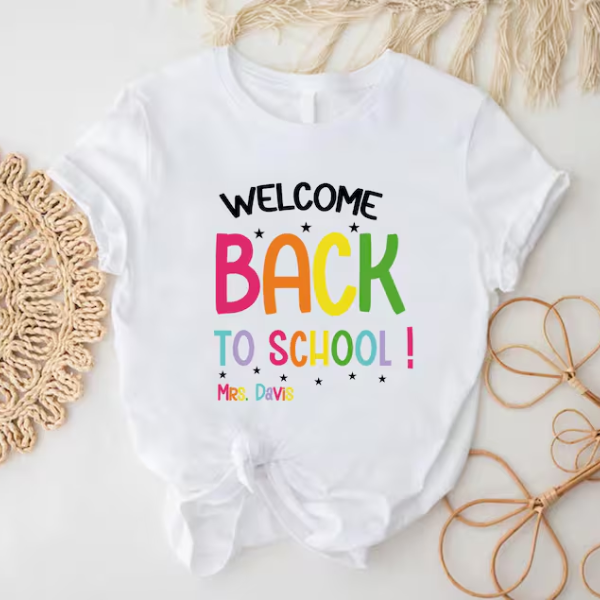 Welcome Back To School Customized T-Shirts