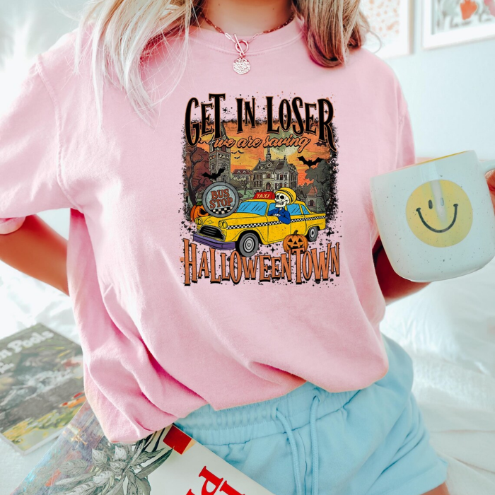 Get In Loser, We Are Going To The Halloween Town T-Shirts