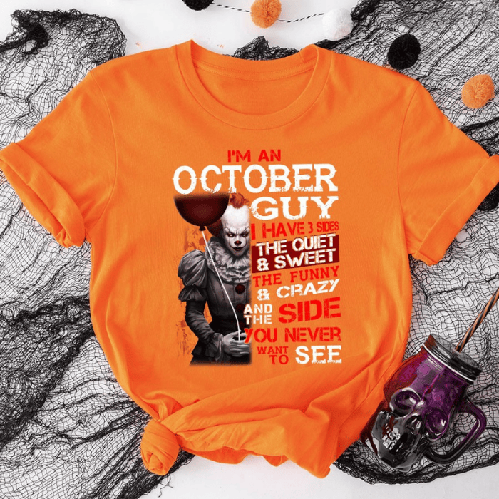 I'm An October Guy IT Pennywise The Creepy Clown T-Shirts